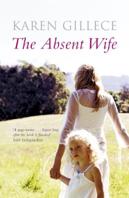 Karen Gillece - The Absent Wife - 9780340924501 - KRS0016543