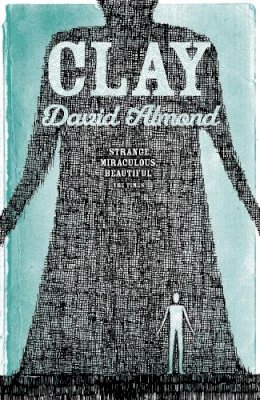 David Almond - Clay - 9780340969953 - V9780340969953