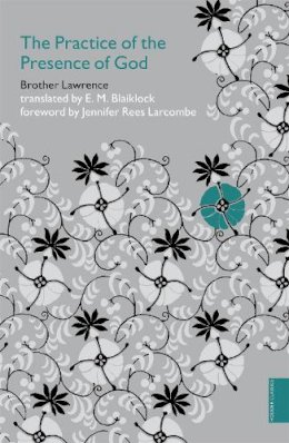 Brother Lawrence - Practice of the Presence of God (Hodder Classics) - 9780340980170 - V9780340980170