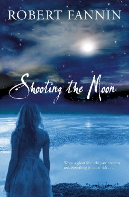 Robert Fannin - Shooting the Moon - 9780340980194 - KTG0009259