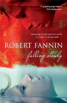 Robert Fannin - Falling Slowly - 9780340980217 - V9780340980217