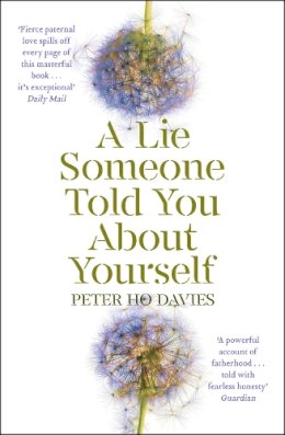 Peter Ho Davies - A Lie Someone Told You About Yourself - 9780340980293 - V9780340980293