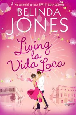 Belinda Jones - Living la Vida Loca - 9780340994443 - KST0026027