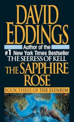 David Eddings - The Sapphire Rose - 9780345374721 - V9780345374721 David Eddings - The Sapphire Rose - 9780345374721 - V9780345374721