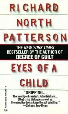 Richard North Patterson - Eyes of a Child - 9780345386137 - KTM0006991