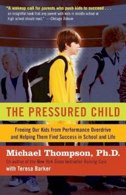 Thompson, Michael; Barker, Teresa - The Struggling Child. Helping Your Child Find Success in School and Life / Michael G. Thompson with Teresa H. Barker.  - 9780345450135 - V9780345450135