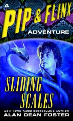 Alan Dean Foster - Sliding Scales: A Pip & Flinx Adventure (Pip & Flix Adventures) - 9780345461582 - V9780345461582