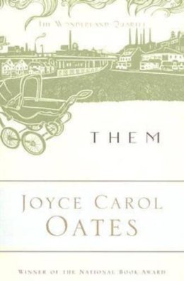 Joyce Carol Oates - Them - 9780345484406 - V9780345484406