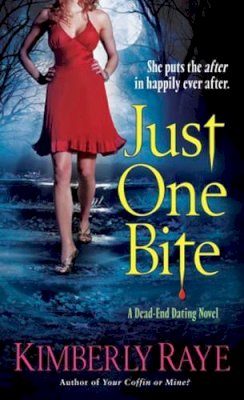 Kimberly Raye - Just One Bite - 9780345503657 - V9780345503657