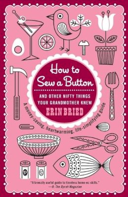 Erin Bried - How to Sew a Button - 9780345518750 - V9780345518750