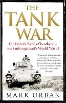 Mark Urban - The Tank War - 9780349000145 - V9780349000145