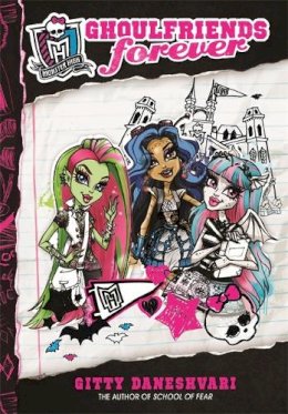 Gitty Daneshvari - Monster High: Ghoulfriends Forever - 9780349001210 - KTG0000102