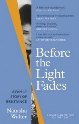 Natasha Walter - Before the Light Fades - 9780349010595 - 9780349010595