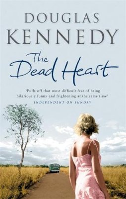 Douglas Kennedy - The Dead Heart - 9780349106458 - V9780349106458