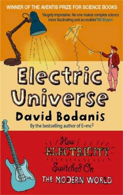 David Bodanis - Electric Universe - 9780349117669 - V9780349117669