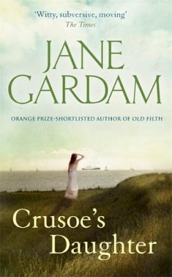 Jane Gardam - Crusoe's Daughter - 9780349119892 - V9780349119892