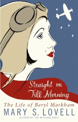 Mary S. Lovell - Straight on Till Morning - 9780349121758 - V9780349121758