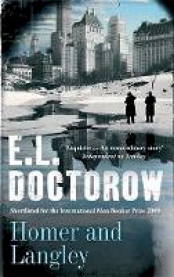E. L. Doctorow - Homer and Langley - 9780349122595 - V9780349122595