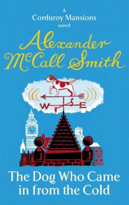 McCall Smith - The Dog Who Came in from the Cold - 9780349123219 - V9780349123219