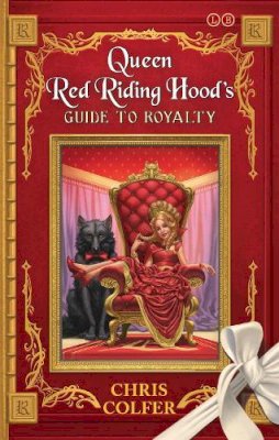 Chris Colfer - Queen Red Riding Hood's Guide to Royalty - 9780349132235 - V9780349132235