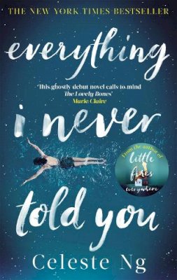 Celeste Ng - Everything I Never Told You - 9780349134284 - V9780349134284