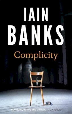 Iain Banks - Complicity - 9780349139135 - V9780349139135