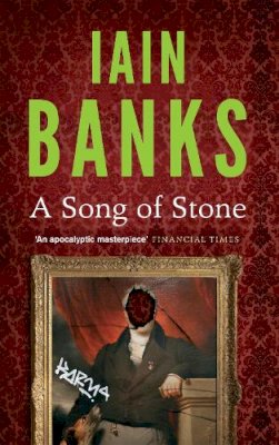 Iain Banks - Song of Stone - 9780349139265 - V9780349139265