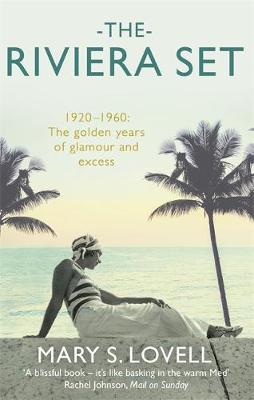 Mary S. Lovell - The Riviera Set - 9780349139890 - V9780349139890