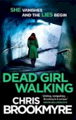 Chris Brookmyre - Dead Girl Walking - 9780349140247 - V9780349140247