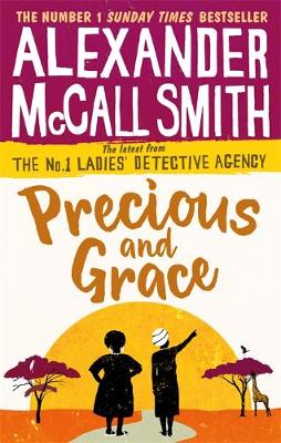 Alexander McCall Smith - Precious and Grace (No. 1 Ladies' Detective Agency) - 9780349142036 - V9780349142036