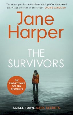 Jane Harper - The Survivors: ´I loved it´ Louise Candlish - 9780349143743 - 9780349143743