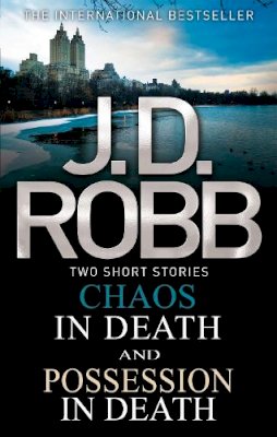 J. D. Robb - Chaos in Death/Possession in Death - 9780349400563 - V9780349400563