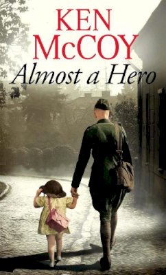 Ken McCoy - Almost a Hero - 9780349404011 - V9780349404011