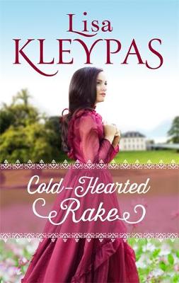 Lisa Kleypas - Cold-Hearted Rake - 9780349407609 - V9780349407609