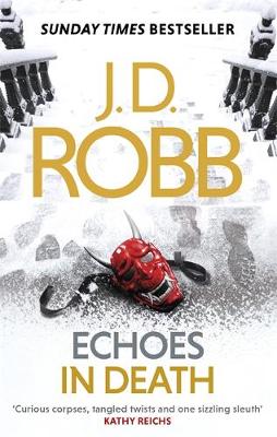 J. D. Robb - Echoes in Death: 44 - 9780349410883 - V9780349410883