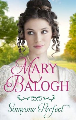 Mary Balogh - Someone Perfect - 9780349431543 - 9780349431543