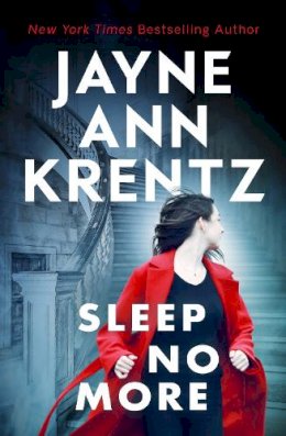 Jayne Ann Krentz - Sleep No More: A gripping suspense novel from the bestselling author - 9780349432236 - 9780349432236