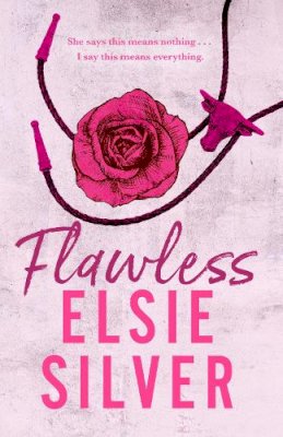 Elsie Silver - Flawless: Enter your cowboy era with this must-read, small-town romance from Sunday Times bestselling author! (Chestnut Springs) - 9780349437675 - V9780349437675