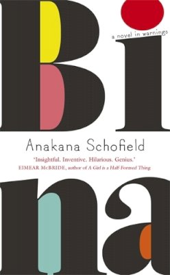 Anakana Schofield - Bina - 9780349726458 - 9780349726458