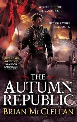 Brian Mcclellan - The Autumn Republic - 9780356502076 - V9780356502076