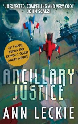 Ann Leckie - Ancillary Justice - 9780356502403 - V9780356502403