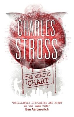 Charles Stross - The Rhesus Chart: A Laundry Files novel - 9780356502526 - V9780356502526