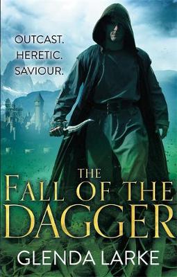 Glenda Larke - The Fall of the Dagger (The Forsaken Lands) - 9780356502717 - V9780356502717