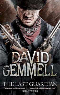 David Gemmell - The Last Guardian (Jon Shannow Novel) - 9780356503981 - V9780356503981