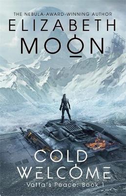 Elizabeth Moon - Cold Welcome: Vatta's Peace: Book 1 - 9780356506289 - V9780356506289