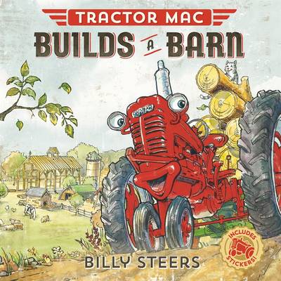 Billy Steers - Tractor Mac Builds a Barn - 9780374305390 - V9780374305390