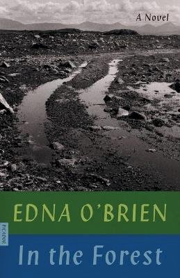 Edna O'Brien - In the Forest: A Novel - 9780374538774 - 9780374538774