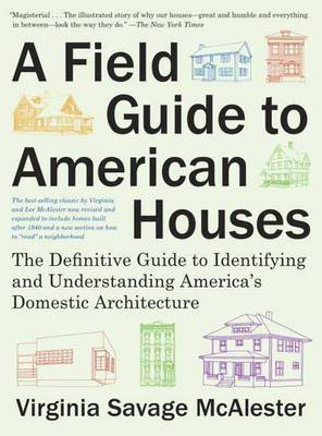 Virginia Savage McAlester - Field Guide to American Houses - 9780375710827 - V9780375710827