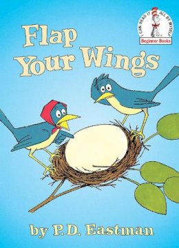 P.D. Eastman - Flap Your Wings (Beginner Books(R)) - 9780375802430 - V9780375802430