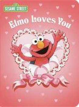 Sarah Albee - Elmo Loves You - 9780375812088 - V9780375812088